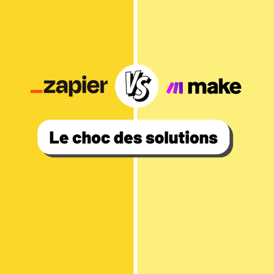 Make vs Zapier : Quel outil d'automatisation choisir en 2025 ?