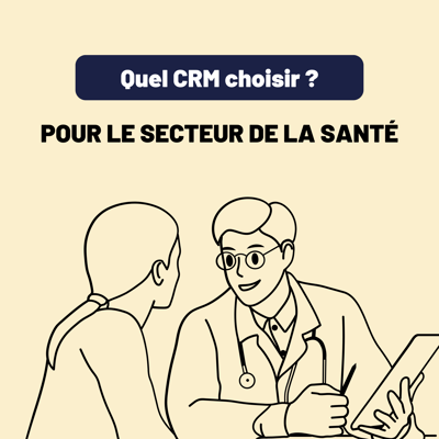 CRM Santé : comment améliorer la gestion des données patients et la conformité grâce à une solution adaptée ?